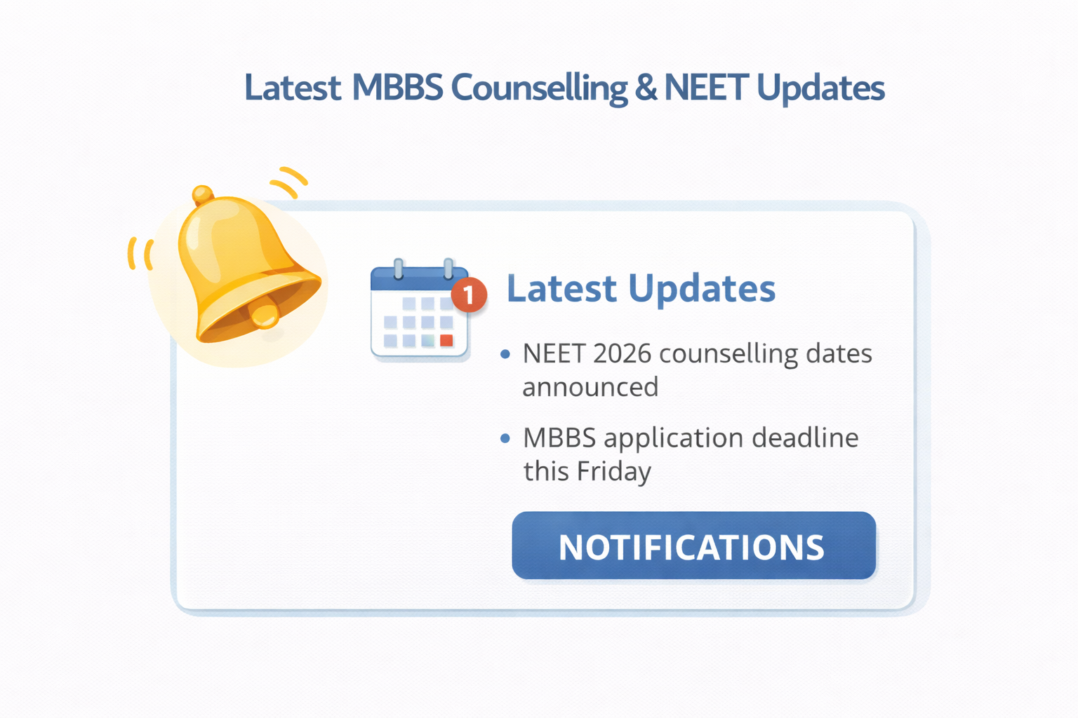 Latest MBBS counselling notifications and NEET updates